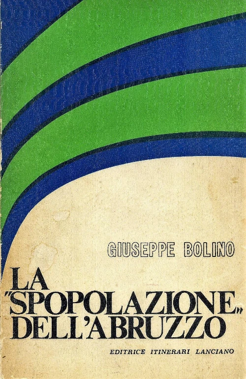 Giuseppe Bolino La Spopolazione Dell'Abruzzo